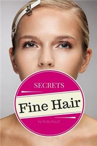 Fine Hair Secrets