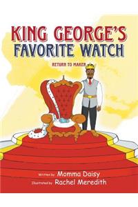 King George's Favorite Watch