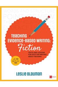 Teaching Evidence-Based Writing: Fiction