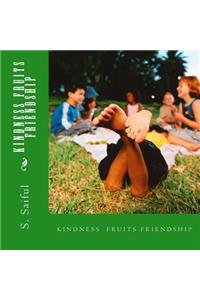 Kindness Fruits Friendship