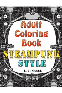 Adult Coloring Book: Steampunk Style