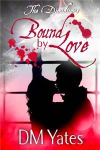 Dimidiums Book One Bound by Love