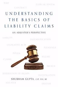 Understanding the Basics of Legal Liability Claims