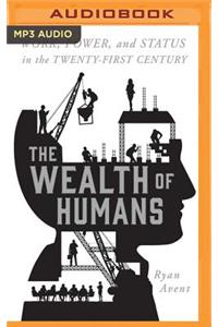 Wealth of Humans