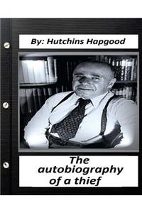 Autobiography of a Thief. By