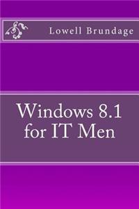 Windows 8.1 for IT Men