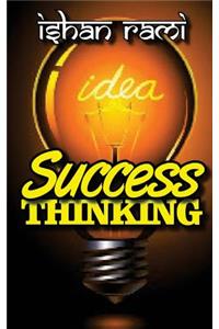 SUCCESS THINKING - Inside The Science Of Personal & Business Transformation
