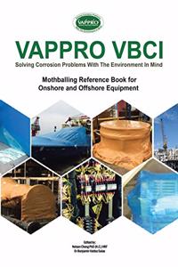 Vappro Vbci: Mothballing Reference Book for Onshore and Offshore Equipment