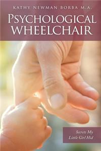 Psychological Wheelchair