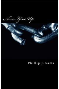Never Give Up