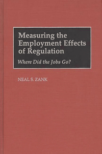 Measuring the Employment Effects of Regulation