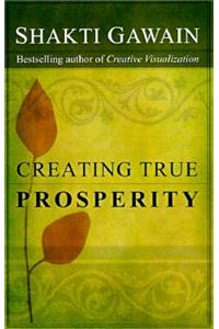 Creating True Prosperity