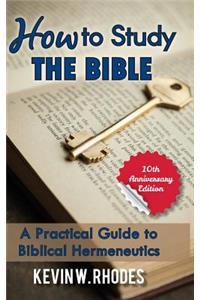 How To Study The Bible
