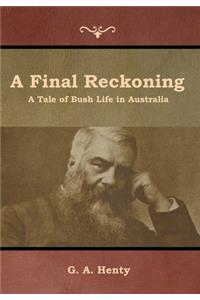A Final Reckoning