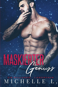 Maskierter Genuss