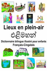 Français-Cingalais Lieux en plein-air Dictionnaire bilingue illustré pour enfants
