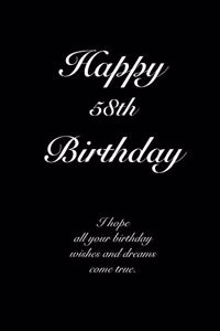 Happy 58th Birthday