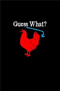Guess What?