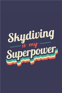 Skydiving Is My Superpower