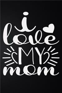 I Love My Mom