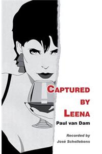 Captured by Leena