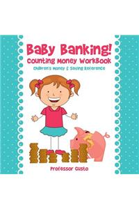 Baby Banking! - Counting Money Workbook