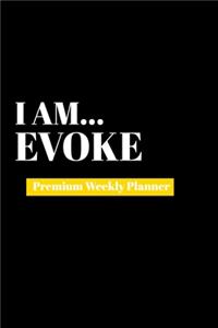 I Am Evoke