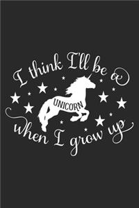 I Think I'll be a Unicorn When I Grow Up