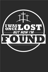 I Was Once Lost But Now I'm Found