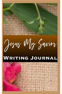 Jesus My Savior Writing Journal