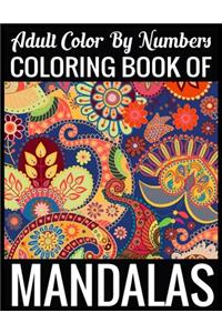 Adult Color By Numbers Coloring Book of Mandalas