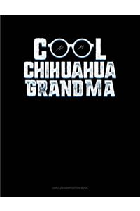 Cool Chihuahua Grandma