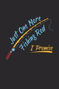 just one more fishing rod