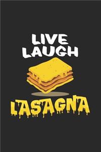 Live laugh lasagna
