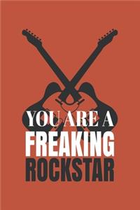 You are a Freaking Rockstar