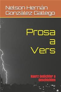 Prosa a Vers