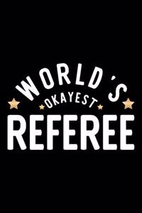 World's Okayest Referee