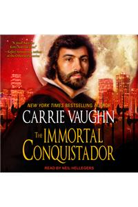 The Immortal Conquistador