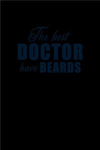 The Best Doctors have Beards