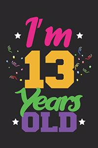 I'm 13 Years Old