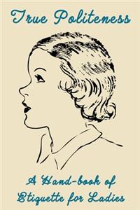 True Politeness (Illustrated)