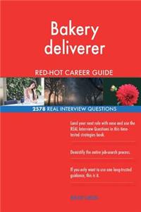 Bakery deliverer RED-HOT Career Guide; 2578 REAL Interview Questions