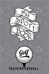 My Sport Book - Golf Training Journal