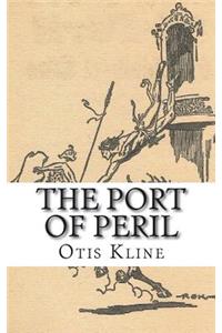 The Port of Peril