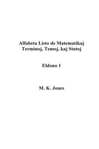 Alfabeta Listo de Matematikaj Terminoj, Temoj, Kaj Statoj - Eldono 1