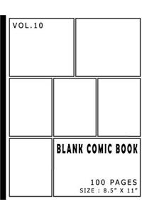 Blank Comic Book 100 Pages - Size 8.5 x 11 Inches Volume 10