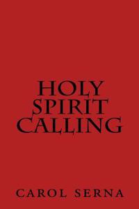 Holy Spirit Calling