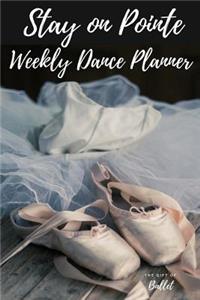 Stay on Pointe Weekly Dance Planner