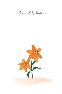 Tiger Lily Notes