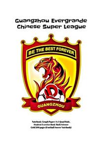 Guangzhou Evergrande Chinese Super League Notebook